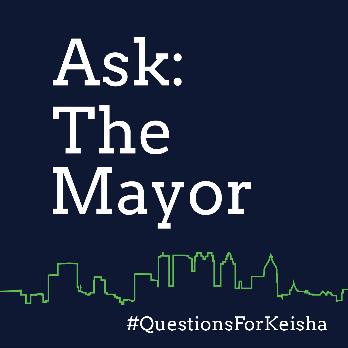 Ask the Mayor: Questions for Keisha